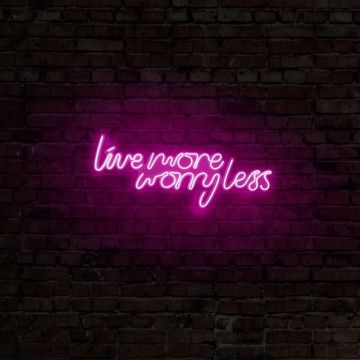 Aplica de Perete Neon Live More Worry Less